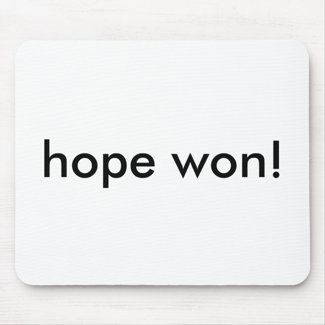 hope won! mouse mat (Front)