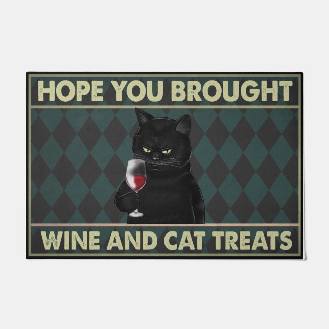 Hope You Brought Wine And Cat Treats | Funny Cat Doormat (Front)