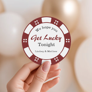 Hope You Get Lucky Wedding Poker Chip Classic Round Sticker