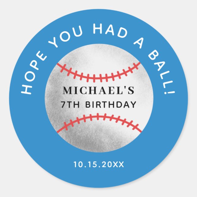 Hope You Had A Ball Baseball Birthday Party Favour Classic Round Sticker (Front)