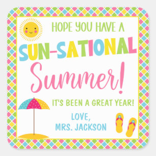 Hope You Have a Sun-Sational Summer Square Sticker