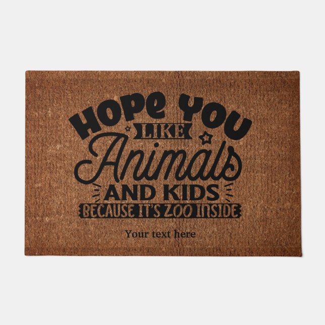 Hope you like animals doormat (Front)