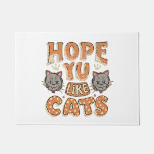 Hope You Like Cats Doormat