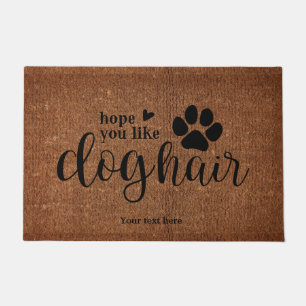 Hope you like dog hair doormat