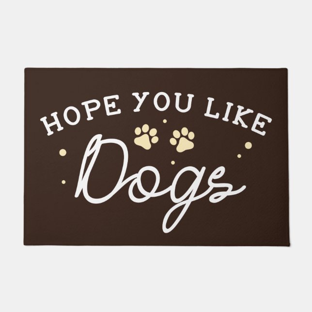 Hope You Like Dogs Doormat (Front)