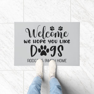 Hope You Like Dogs Doormat