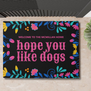 Hope You Like Dogs Personalised Floral Welcome Mat