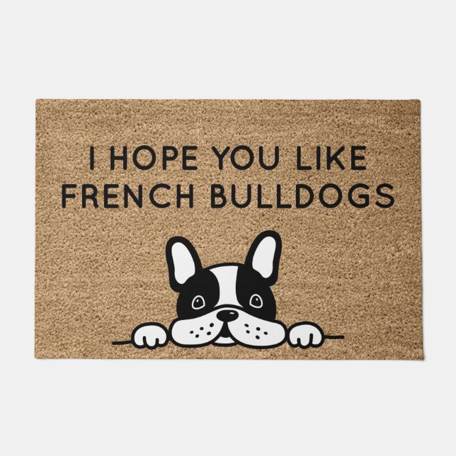 Hope You Like French Bulldogs Doormat (Front)