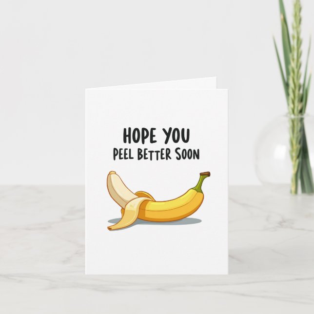 Hope You Peel Better Soon Card (Front)