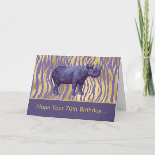 Hope Your 70th Birthday is Wild Purple Rhinoceros Card
