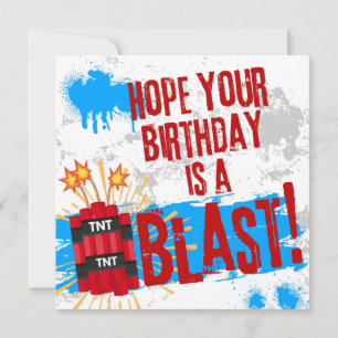 Hope Your Birthday is a Blast Card