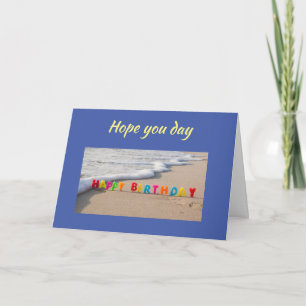 HOPE YOUR BIRTHDAY IS LIKE A "DAY AT THE BEACH" CARD