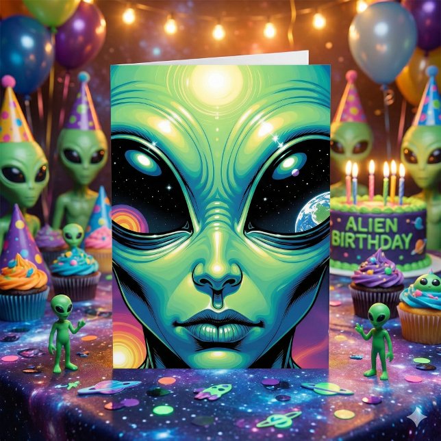 Hope your Birthday is Otherworldly | Alien Card (Creator Uploaded)