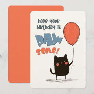 Hope Your Birthday is Pawsome!   A Purrr-fect Cat! Invitation