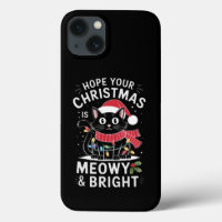 Hope Your Christmas Is Meowy and Bright Cat Xmas