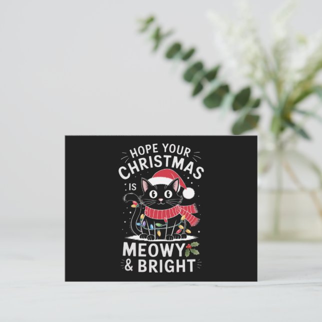 Hope Your Christmas Is Meowy and Bright Cat Xmas Holiday Postcard (Standing Front)