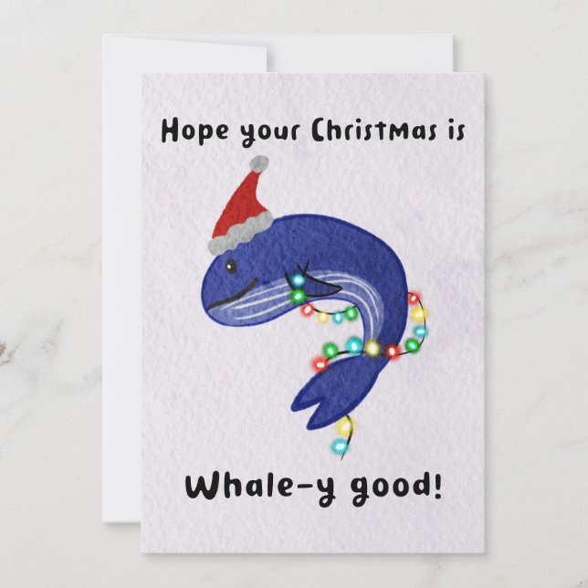 Hope your Christmas is Whale-y good!  Holiday Card (Front)
