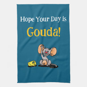 Hope Your Day Is Gouda, Cute Mouse Cheese Pun Tea Towel