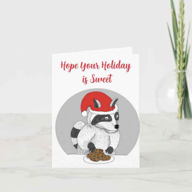 Hope Your Holiday is Sweet Racoon with Cookies   (Front)