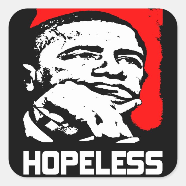 Hopeless: Barack Obama! Square Sticker (Front)