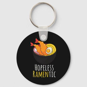 Hopeless Ramentic Cute Kawaii Ramen Noodles Pun  Key Ring