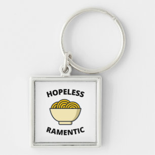 Hopeless Ramentic  Keychain