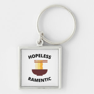 Hopeless Ramentic  Keychain