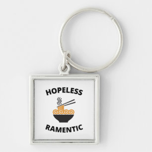 Hopeless Ramentic   Keychain