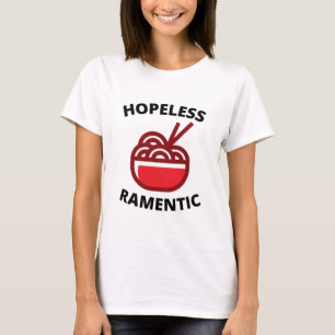 Hopeless Ramentic   T-Shirt