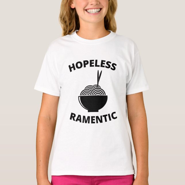 Hopeless Ramentic  T-Shirt (Front)