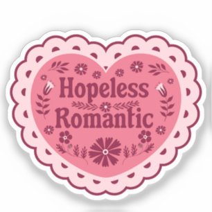 Hopeless Romantic Reader Bookish Book Lover 