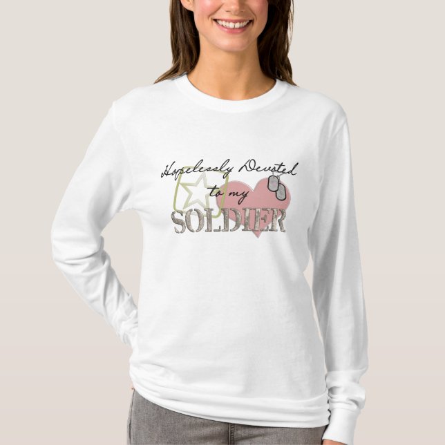 Hopelessly Devoted To My Soldier T-Shirt (Front)