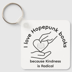 Hopepunk Books Kindness Is Radical Key Ring