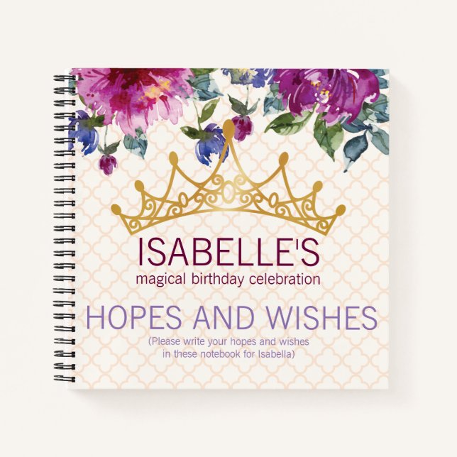 Hopes and Wishes Crown Floral Chic Birthday design Notebook (Front)