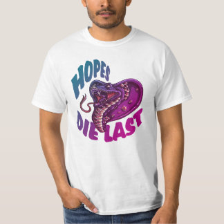 Hopes die last - COBRA SNAKE 1 T-Shirt
