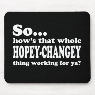 Hopey-Changey Thing Mouse Mat