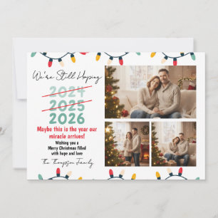 Hoping for a Miracle Baby Funny Christmas Photo Holiday Card
