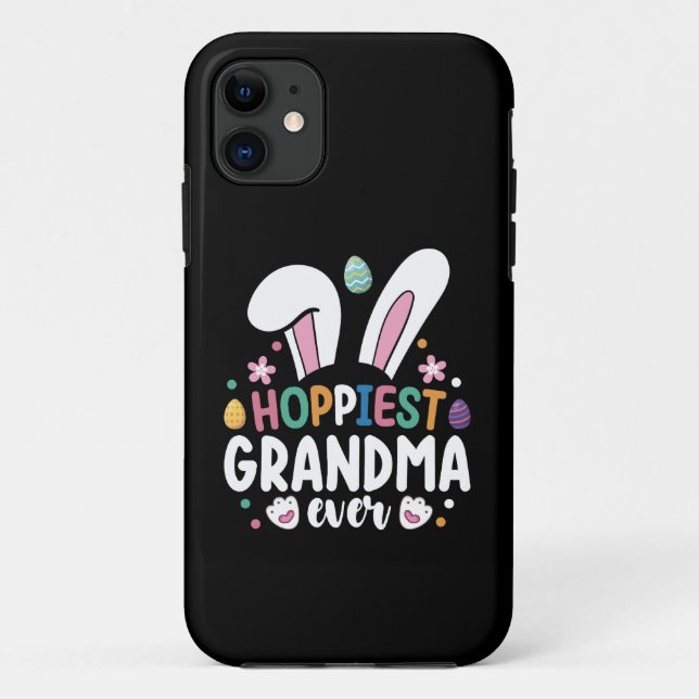 Hoppiest Grandma Ever Mum Family Easter Bunny Eggs Case-Mate iPhone Case (Back)