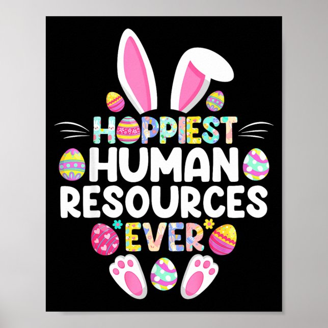 Hoppiest Human Resources Ever Funny Easter Day  Poster (Front)