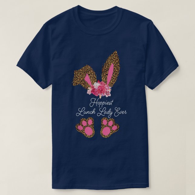 Hoppiest Lunch Lady Ever Leopard Women Girl Easter T-Shirt (Design Front)