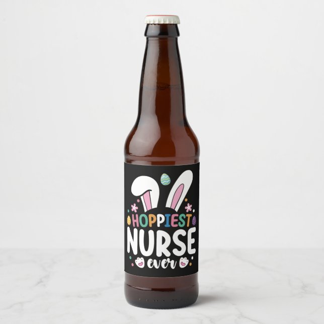 Hoppiest Nurse Ever Easter Bunny Eggs Beer Bottle Label (Front)