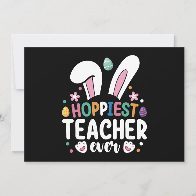 Hoppiest Teacher Ever School Easter Bunny Eggs Invitation (Front)