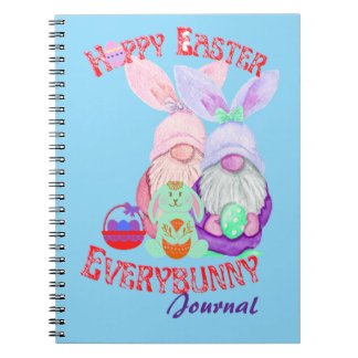 Hoppy Easter Everybunny and gnome Notebook