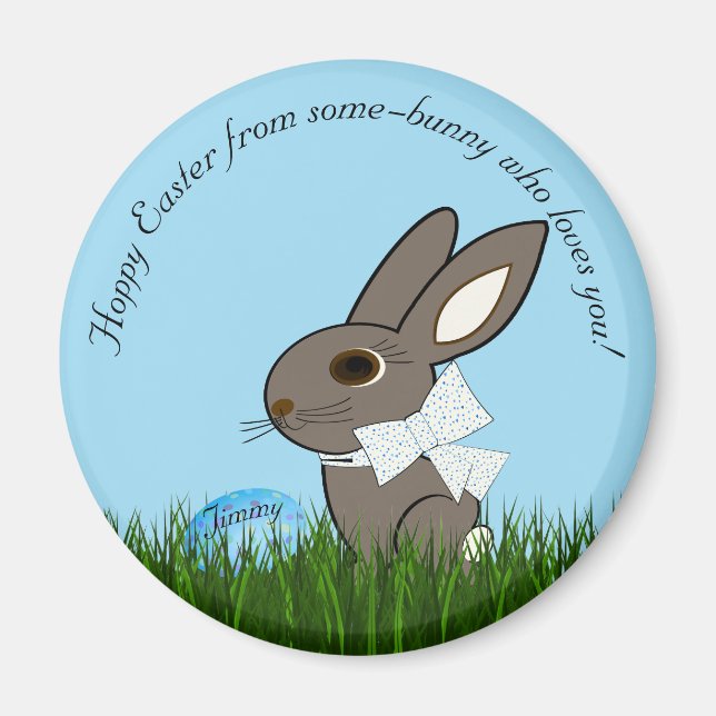 Hoppy Easter from some-bunny who loves you! Rabbit Magnet (Front)