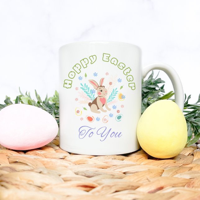 Hoppy Easter To You | Easter Mug Gift  (Creator Uploaded)