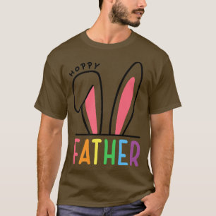 Hoppy Father Bunny Cute Funny Easter Day for Men W T-Shirt