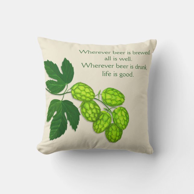 Hops Flower and Beer Quote Throw Pillow (Front)