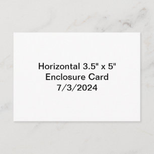Horizontal 3.5" x 5" Enclosure Card 7/3/2024