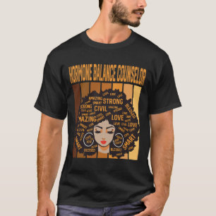 Hormone Lance Counselor Black History Month Pride T-Shirt