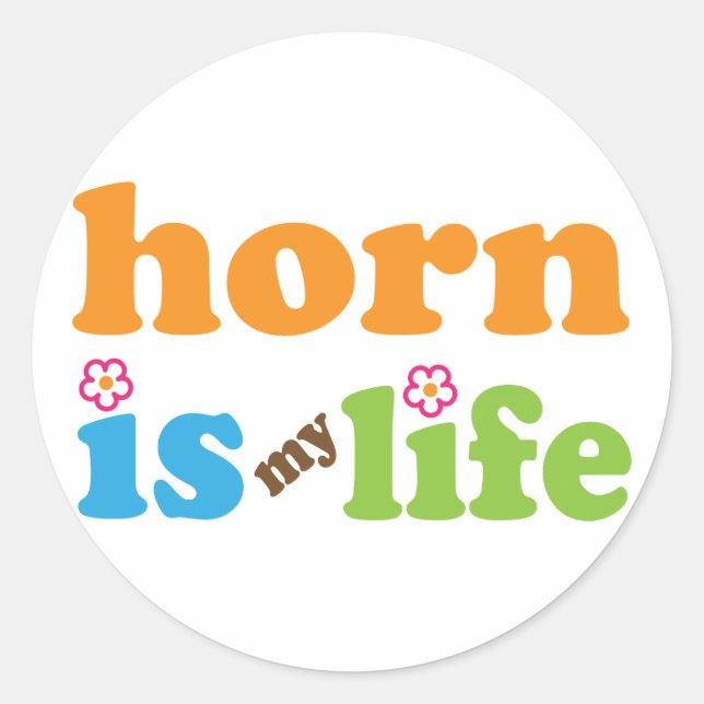 Horn is My Life Retro flowers Classic Round Sticker (Front)